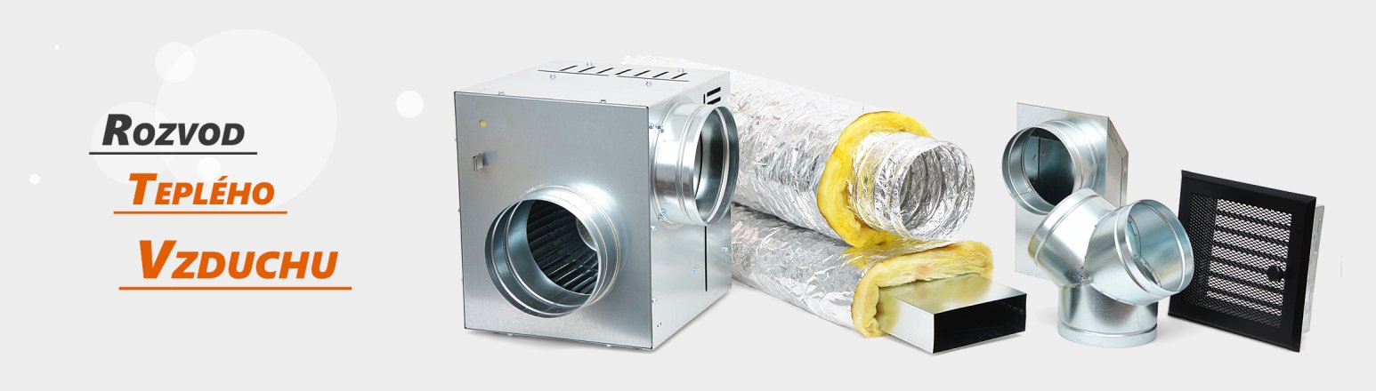 Rozvod teplého vzduchu